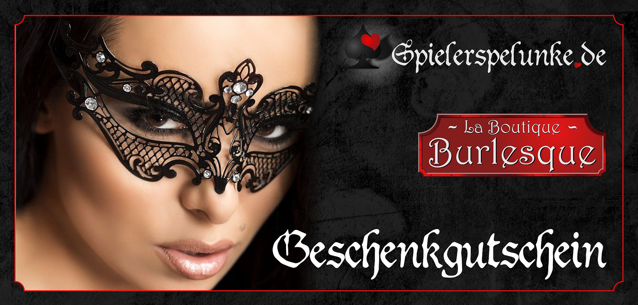 Der Geschenkgutschein der Boutique Burlesque und der Spielerspelunke